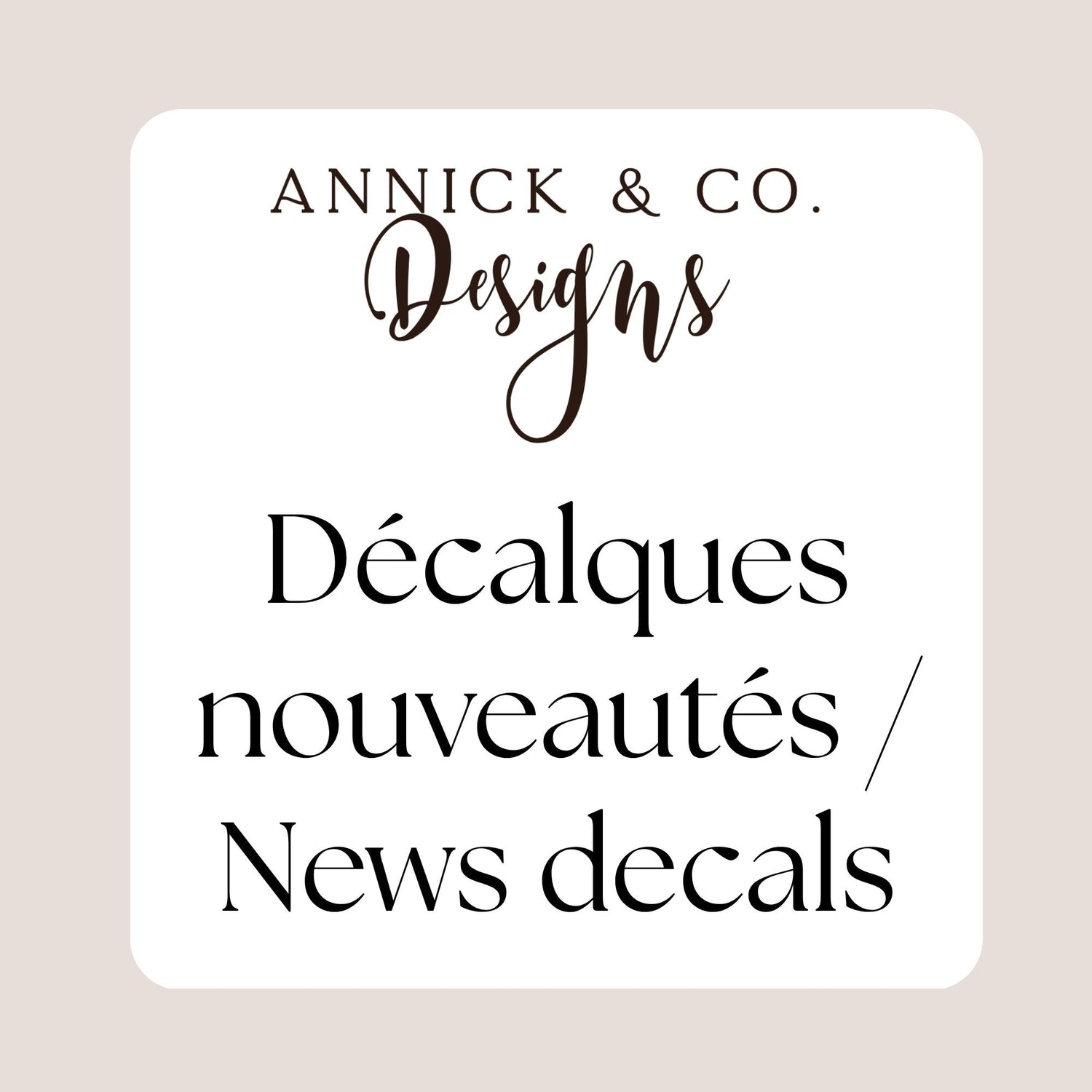Décalques NOUVEAUTÉS