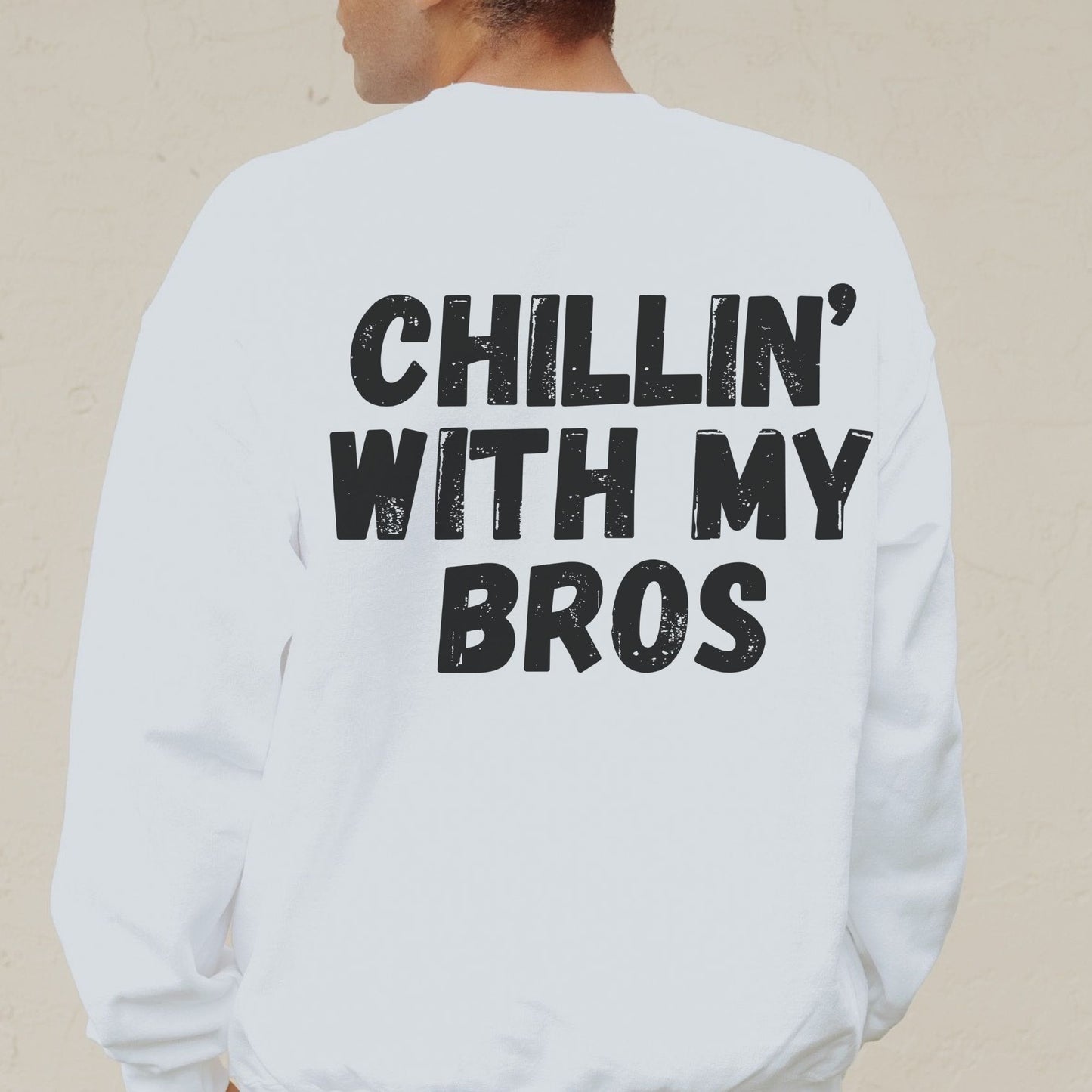 Chillin with my bros hoodie/Sweatshirt www.annickco.ca