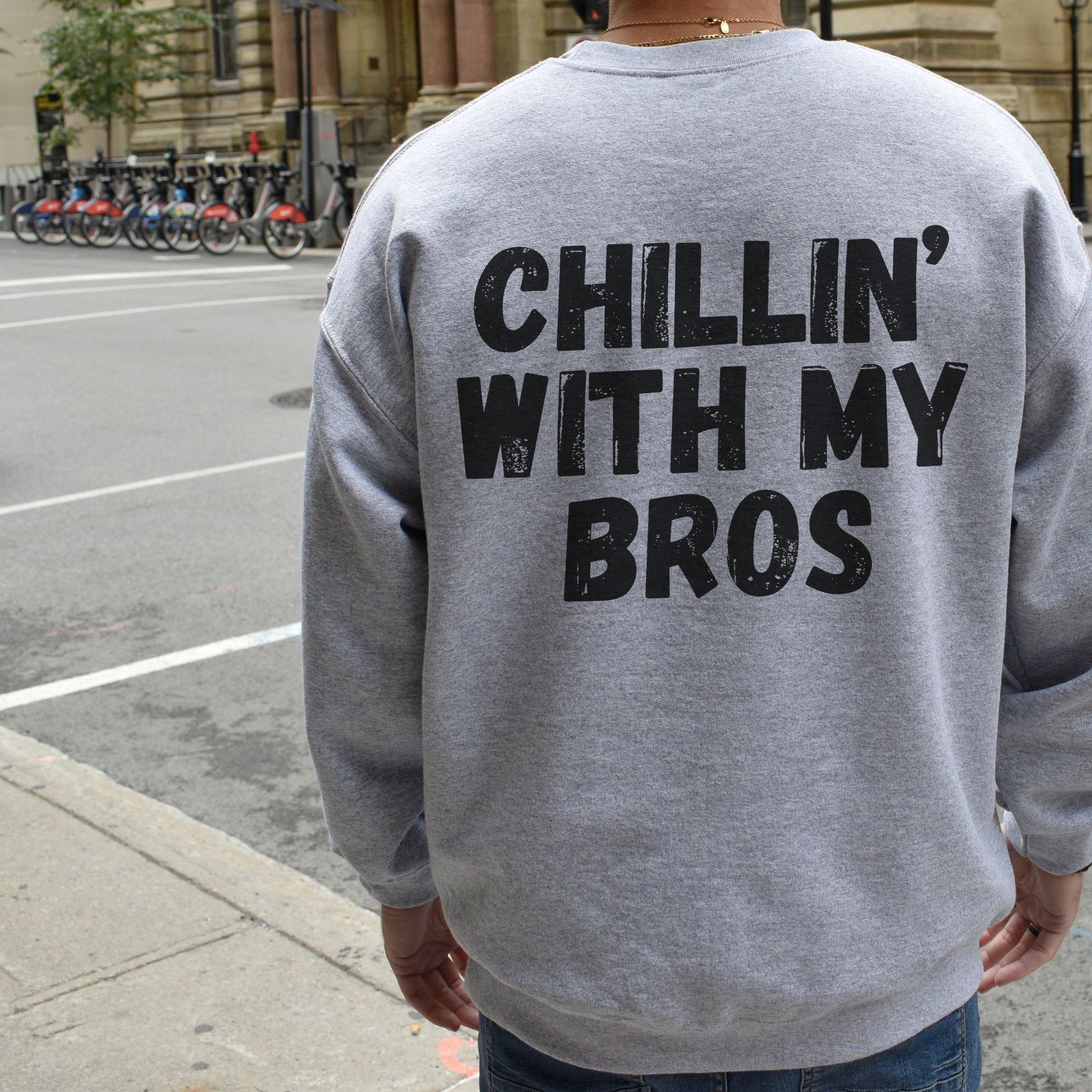 Chillin with my bros hoodie/Sweatshirt www.annickco.ca